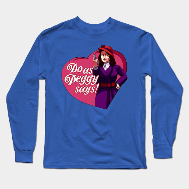 Do as Peggy says! Long Sleeve T-Shirt by krls